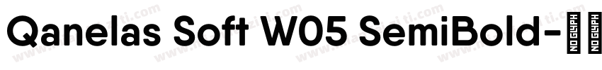 Qanelas Soft W05 SemiBold字体转换